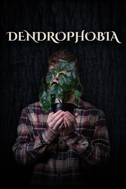 Dendrophobia