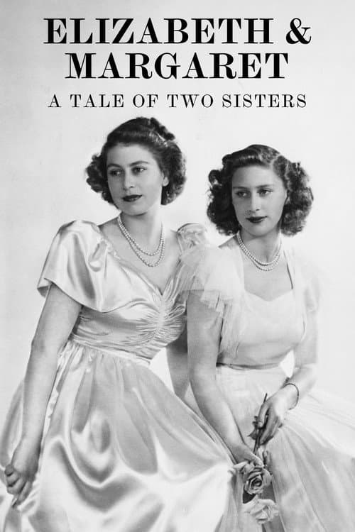 Elizabeth & Margaret: Amor e Lealdade