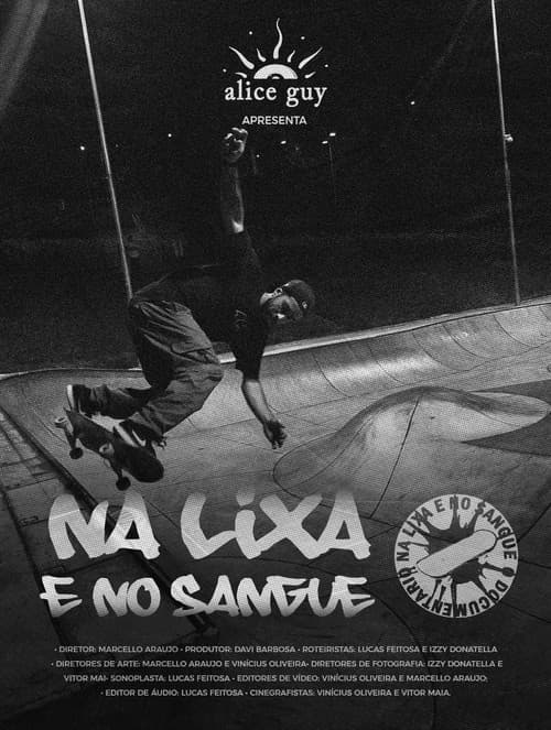 Na Lixa e no Sangue
