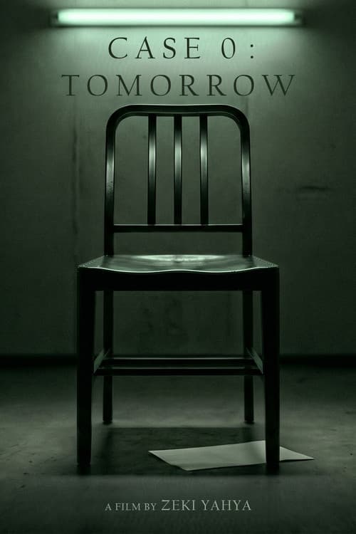 CASE 0 : TOMORROW
