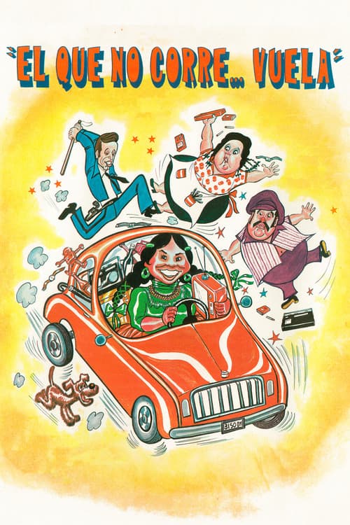 ¡El que no corre... vuela!