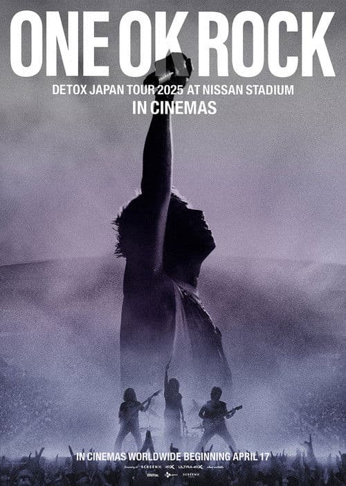 ONE OK ROCK TOUR [DETOX] IN CINEMAS